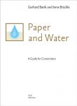 Paper and Water – A Guide for Conservators