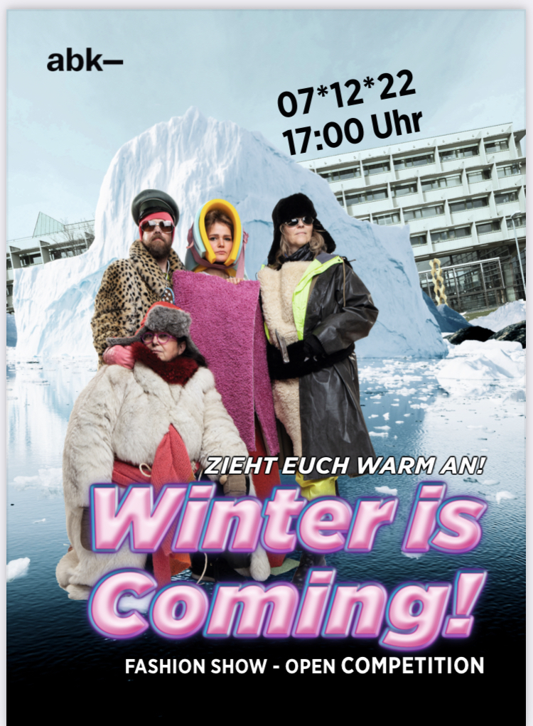 Winter is coming! – Fashion Show / Open Competition