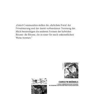 Über einem abstrakten Schwarzweißbild und einem Buchtitel mit dem Namen der Autorin, Carolynn Brändle, erscheint ein deutschsprachiges Zitat über Gated Communities.