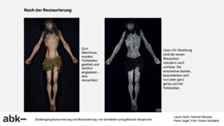 Zwei nebeneinander stehende Bilder zeigen eine Kruzifix-Skulptur nach der Restaurierung: links bei normalem Licht, rechts unter UV-Licht, wodurch dunklere Retuschen an zuvor beschädigten Bereichen sichtbar werden.