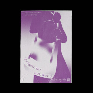 Ein lilafarbenes Poster zeigt eine stilisierte Person, die eine große Tasche trägt. Der deutsche Text lautet „Trägst du schwer?“ und wirbt für Bewusstsein und Unterstützung im Bereich psychische Gesundheit.