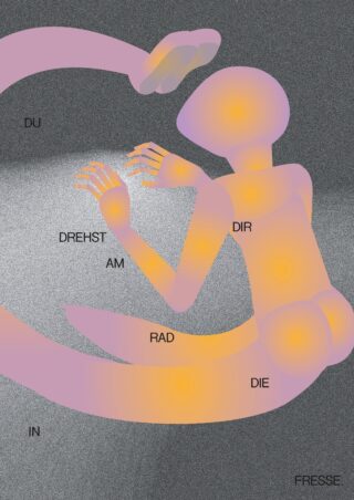 Eine abstrakte Figur mit leuchtenden Gelenken ist vor einem strukturierten Hintergrund von deutschen Wörtern und Ausdrücken umgeben, darunter „Du drehst am Rad“, „dir“, „die“, „in“ und „Fresse“.