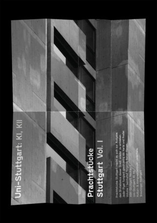 Schwarzweißfoto einer Betonfassade mit tiefen Schatten. Der Text lautet „Uni-Stuttgart: K I, K II“ und „Prachtstücke Stuttgart Vol. I“ mit zusätzlichen deutschen Details.