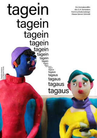 Zwei Tonfiguren, eine in Rot und Blau, eine in Gelb und Grün, stehen vor einem weißen Hintergrund mit wiederholten Texten „tagein“ und „tagaus“ in verschiedenen Größen.