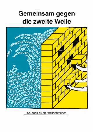 Illustration von Händen, die eine Ziegelmauer bauen, um eine blaue Welle aus dem Wort „CORONA“ zu blockieren; deutscher Text wirbt für Einheit gegen die zweite Welle.