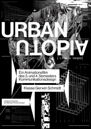 Schwarz-Weiß-Poster für „Urban Utopia“, einen Animationsfilm von Kommunikationsdesign-Studenten mit abstrakten Formen und geometrischen Drahtgitterstrukturen.