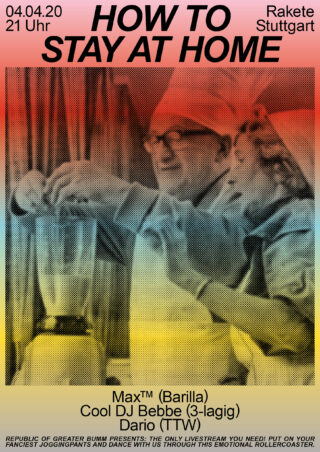 Ein Mann bedient einen Mixer, neben ihm steht eine Frau; Veranstaltungsdetails und Darsteller werden für einen Online-Livestream mit dem Titel „How to Stay at Home“ am 04.04.20 in Stuttgart aufgelistet.