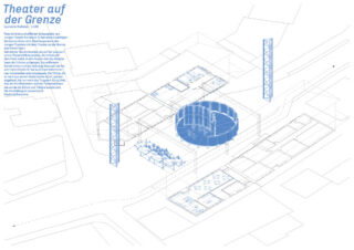 Axonometrische Architekturzeichnung eines Theaterkomplexes mit dem Titel „Theater auf der Grenze“, die die blauen Umrisse der Strukturen, der Bühne, der Türme, der Sitzplätze und der umgebenden Geländeaufteilung zeigt.