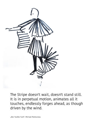 Eine schwarze Tuscheskizze einer Figur in einem gestreiften, plissierten Outfit mit ausgestreckten Armen, begleitet von einem Zitat über die dynamische Natur von Streifen.