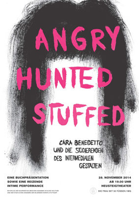Poster mit schwarzer Haarsilhouette und dem fetten pinkfarbenen Text „ANGRY HUNTED STUFFED“. Zusätzlicher deutscher Text mit Veranstaltungsdetails zur Buchpräsentation und Performance.