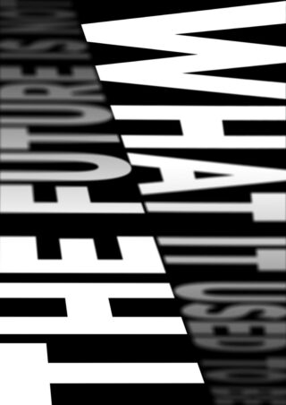 Der schwarzweiße Grafiktext mit verzerrter Perspektive lautet: „DIE ZUKUNFT IST, WAS SIE FRÜHER WAR.“ Die Wörter sind gestreckt und schräg über das Bild verteilt.