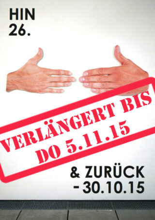 Zwei illustrierte, sich entgegenstreckende Hände mit deutschem Text kündigen eine bis zum 5. November 2015 verlängerte Veranstaltung an.