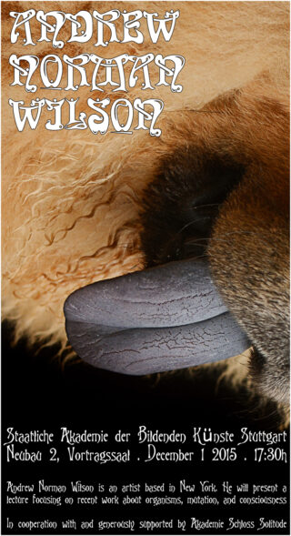 Nahaufnahme der Zunge und des Fells eines Tieres, mit stilisiertem Text, der einen Vortrag von Andrew Norman Wilson in der Staatlichen Akademie der Bildenden Künste Stuttgart am 1. Dezember 2015 ankündigt.