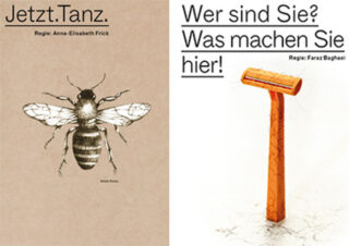Zwei Plakate nebeneinander: Das linke zeigt eine Biene mit dem Text „Jetzt.Tanz.“, das rechte zeigt ein orangefarbenes Rasiermesser mit dem Text „Wer sind Sie? Was machen Sie hier!“.