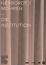 Plakat mit dem Text „Herbordt / Mohren – Die Institution“ und Veranstaltungsdetails in deutscher Sprache auf beige-grau gestreiftem Hintergrund.