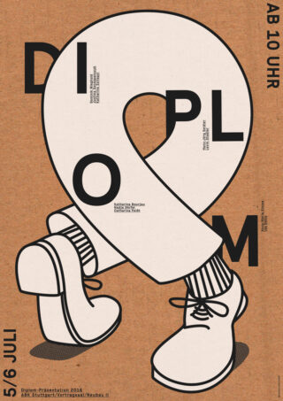 Plakat mit stilisierten Beinen, die eine Schleife bilden, und integriertem Wort „DIPLOM“, das für eine Diplomverleihungsveranstaltung im ABK Stuttgart am 5. und 6. Juli ab 10 Uhr wirbt.