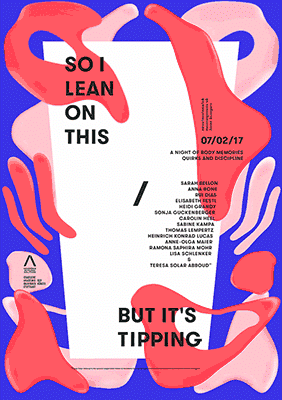 Abstraktes Poster mit kräftigen roten und blauen Formen, die die weiße Mitte einrahmen, mit schwarzem Text „SO I LEAN ON THIS BUT IT’S TIPPING“ und Veranstaltungsdetails auf der rechten Seite.
