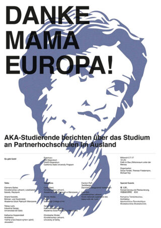 Plakat mit großem Text „DANKE MAMA EUROPA!“ über einem illustrierten Gesicht und Informationen in deutscher Sprache zu einer Hochschulveranstaltung zum Studium an Partnerhochschulen im Ausland.