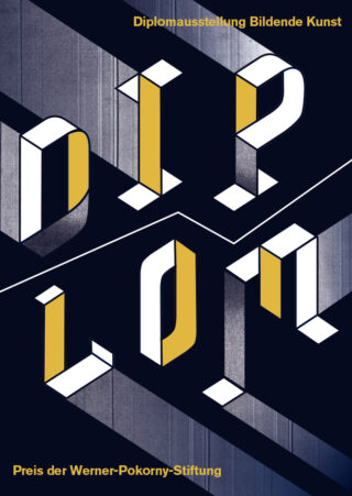 Plakat mit geometrischen Formen, die in Druckbuchstaben das Wort „DIPLOM“ bilden, mit deutschem Text über eine Kunstdiplomausstellung und einen Preis der Werner-Pokorny-Stiftung.