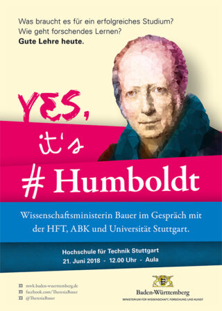 Plakat mit einem polygonalen Porträt von Alexander von Humboldt zur Förderung einer Diskussionsveranstaltung zum Thema Bildung mit Minister Bauer an der Hochschule für Technik Stuttgart am 21. Juni 2018.