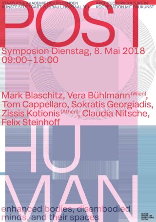 Poster für das „Post Human“-Symposium am 8. Mai 2018 mit einer Auflistung der Redner und Veranstaltungsdetails vor einem geometrisch abstrakten Hintergrund.
