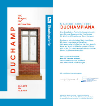Veranstaltungsplakat für „DUCHAMPIANA“ in der Staatsgalerie Stuttgart mit einer Skulptur und Veranstaltungsdetails für ein Festival zu Duchamp und interdisziplinärer Kunst, datiert 2018–2019.