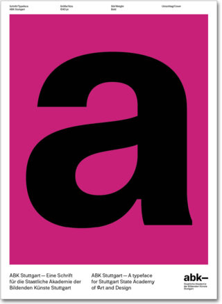 Ein großes schwarzes kleines „a“ auf magentafarbenem Hintergrund mit weißen Rändern und darunter liegendem Text, der die Schriftart ABK Stuttgart für die Staatliche Akademie der Bildenden Künste Stuttgart beschreibt.