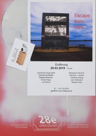 Plakat für eine Kunstausstellung mit dem Titel „Flucht von hier“ mit einem surrealen Bild, Veranstaltungsdetails für den 20.03.2019 und Ort im 28e Open Studio, Stuttgart.