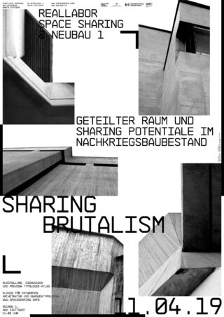 Ein Schwarzweiß-Poster mit fettgedrucktem Text zum Thema „Sharing Brutalism“ mit geometrischen Fotos von Betonarchitektur und Veranstaltungsdetails für eine Diskussion über das Teilen von Nachkriegsgebäuden.