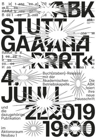 Poster mit fettem, überlappendem schwarzem Text mit Veranstaltungsdetails für ABK Stuttgart am 4. Juli 2019 um 19:00 Uhr, wobei Sternenformen den Text unterbrechen.