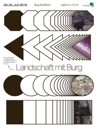 Poster mit geometrischen Formen, Fotos einer Landschaft, einem Schild und Kunstwerk; Der Text lautet „Ab 26. Juli 2019, Burg Bentheim, täglich 10–18 Uhr, Landschaft mit Burg.“.