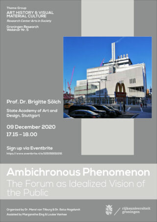 Ein Poster für ein Webinar mit dem Titel „Ambichrones Phänomen: Das Forum als idealisierte Vision der Öffentlichkeit“ mit Prof. Dr. Brigitte Sölch und einem Foto eines im Bau befindlichen modernen Gebäudes.