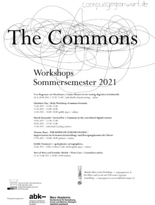 Poster für die Workshops von „The Commons“, Sommersemester 2021, mit Auflistung der Veranstaltungsdaten, -zeiten, -themen und Kontaktdaten, mit abstrakter Strichzeichnung oben und institutionellen Logos unten.