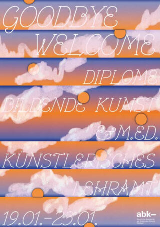 Text mit stilisiertem orange und lila gestreiftem Himmelshintergrund: Auf Wiedersehen, Willkommen, Diplom, Bildende Kunst, Kunsterziehung, 19.01.–23.01.; abk– erscheint in der unteren rechten Ecke.