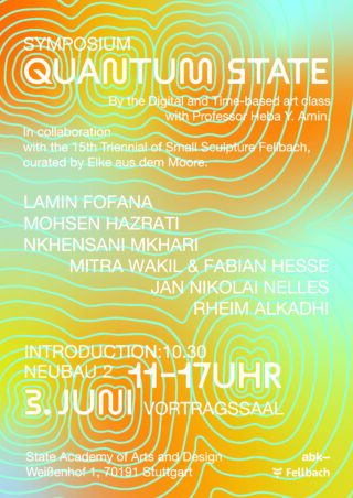 Veranstaltungsplakat mit buntem Farbverlaufshintergrund, das Details zum Symposium „Quantenzustände“ an der Staatlichen Akademie der Bildenden Künste in Stuttgart am 17. November 2023 auflistet.
