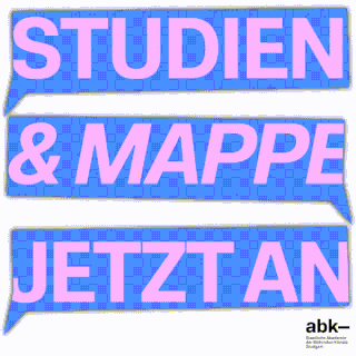 Der Text in fetten pastellrosa Buchstaben auf blauen Bannern lautet: „STUDIEN & MAPPE JETZT AN“ mit dem abk Stuttgart-Logo in der unteren rechten Ecke.
