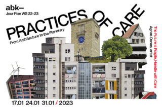 Collage aus modernen und traditionellen Gebäuden mit Veranstaltungstext: „Practices of Care – From Architecture to the Planetary“, Daten 17.01., 24.01., 31.01.2023 und dem Satz „The Future Is Fragile – Handle with Care.“.