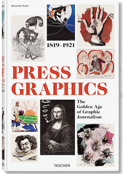 Buchcover von „Press Graphics: The Golden Age of Graphic Journalism“ mit Vintage-Illustrationen rund um den Titel und den Namen des Autors Alexander Roob.