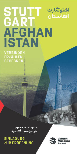Werbeplakat für die Ausstellung „Stuttgart Afghanistan“ im Linden-Museum mit Bildern von Wahrzeichen der Stadt und mehrsprachigem Text, der zur Eröffnungsveranstaltung einlädt.