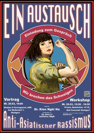 Plakat für eine Veranstaltung gegen antiasiatischen Rassismus mit einer abgebildeten Frau, die ihren Arm anspannt, Veranstaltungsdaten, Orten und Informationen zu den Rednern auf Deutsch.