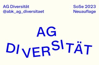 Blauer Text auf hellem Hintergrund: „AG Diversität @abk_ag_diversitaet“, „SoSe 2023 Neuauflage“ und „AG DIVERSITÄT“ in großen, unterschiedlich großen Buchstaben.