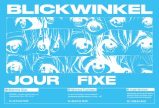 Poster mit stilisierten blauen und weißen Augenillustrationen, das „Blickwinkel Jour Fixe“-Veranstaltungen mit Martina Diaz, Monica Tusinean und Supertecture mit Datum und Uhrzeit ankündigt.