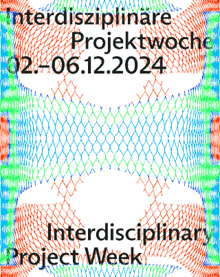 Plakat mit bunten geometrischen Linien und dem Text: „Interdisziplinäre Projektwoche, 2.–6.12.2024, Interdisziplinäre Projektwoche.“.