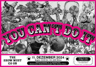 Schwarz-Weiß-Collage aus Tieren und Menschen mit „DU KANNST DAS NICHT“ in fetten rosa Buchstaben; Veranstaltungsdetails für eine Vorstellung am 11. Dezember 2024 auf der ADK Bühne sind unten angegeben.