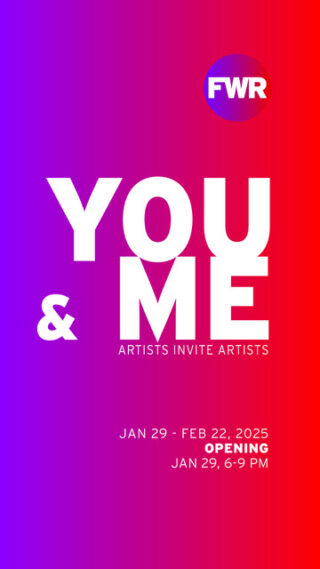 Veranstaltungsplakat mit „YOU & ME ARTISTS INVITE ARTISTS“, FWR-Logo und Veranstaltungsdaten: 29. Januar – 22. Februar 2025, mit Eröffnung am 29. Januar, 18–21 Uhr, auf einem Hintergrund mit Farbverlauf von Lila nach Rot.