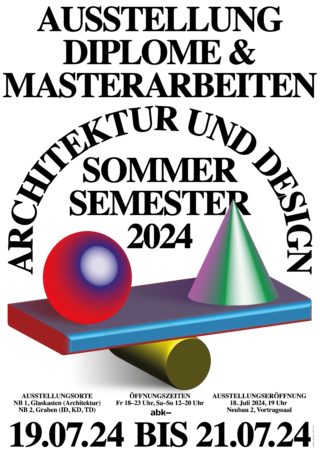 Plakat für eine Ausstellung im Architektur- und Designbereich im Sommersemester 2024 mit geometrischen Formen und Veranstaltungsdetails vom 19. bis 21. Juli 2024.
