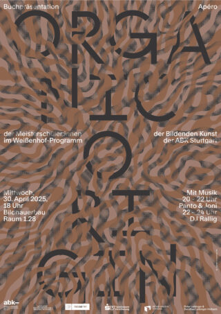 Poster mit fettem, verzerrtem schwarzem Text auf braunem, wellenförmigem Hintergrund. Es werden deutsche Veranstaltungsdetails zu einer Buchpräsentation, einem Kunstprogramm und Musik im ABK Stuttgart angezeigt.