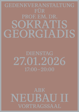 Veranstaltungsplakat zur Ankündigung einer Gedenkveranstaltung für Prof. Em. Dr. Sokratis Georgiadis am 27. Januar 2026, von 17:00 bis 20:00 Uhr im Hörsaal ABK Neubau II.