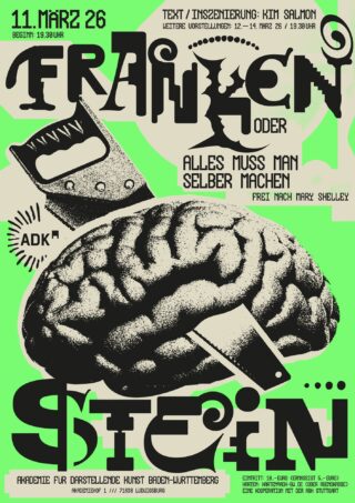 Plakat mit grünem Hintergrund, auf dem ein mit einer Säge zerschnittenes Gehirn zu sehen ist, fetter schwarzer Text mit der Aufschrift 