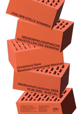 Plakat mit gestapelten roten Ziegelsteinen mit deutschem Text zu einer medienphilosophischen Vorlesung von Christiane Voss an der Bauhaus-Universität Weimar, die für den 15. Juni 2026 in Stuttgart geplant ist.